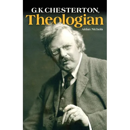 G.K. Chesterton, Theologian - Paperback