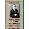 A Life in Letters: A New Collection Edited and Annotated by Matthew J. Bruccoli - Paperback