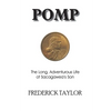 Pomp: The Long, Adventurous Life of Sacagawea's Son - Paperback