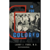 C is for Colored - Hardcover