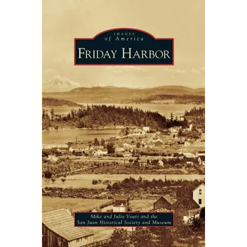 Friday Harbor - Hardcover