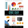 One Day: By the Numbers - Hardcover