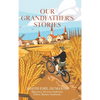 Our Grandfather's Stories - Hardcover