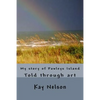 My story of Pawleys Island: Told through art - Paperback
