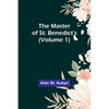 The master of St. Benedict's (Volume 1) - Paperback
