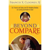 Beyond Compare: St. Francis de Sales and Sri Vedanta Desika on Loving Surrender to God - Paperback