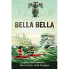 Bella Bella - Paperback