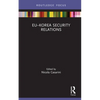 Eu-Korea Security Relations - Hardcover