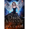 Their Dark Valkyrie: The Complete Series - Hardcover