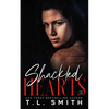 Shackled Hearts: (Lucas & Chanel #2) - Paperback