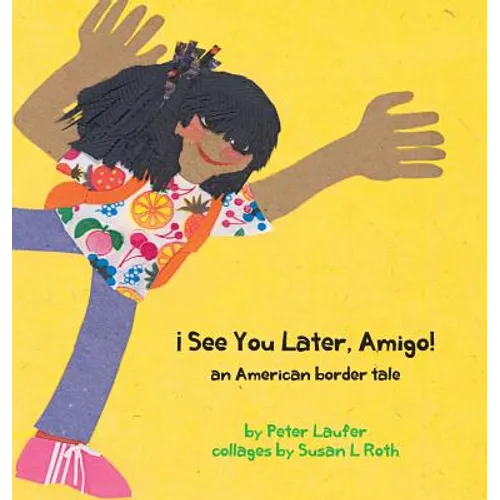 ¡See You Later, Amigo! an American border tale - Hardcover