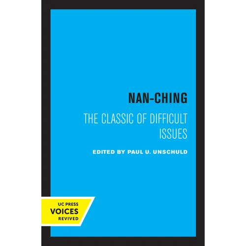 Nan-Ching: The Classic of Difficult Issues Volume 18 - Paperback
