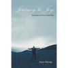 Journey to Joy: Discovering God's Love in Real Time - Paperback