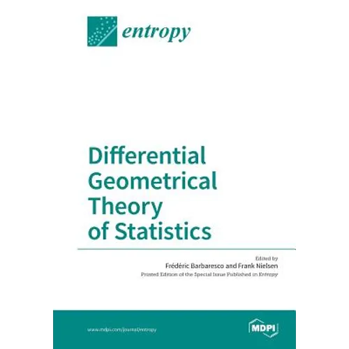 Differential Geometrical Theory of Statistics - Paperback