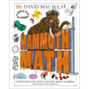 Mammoth Math: Everything You Need to Know about Numbers - Hardcover