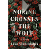 No One Crosses the Wolf: A Memoir - Paperback