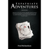 Expatriate Adventures - Paperback