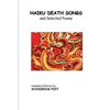 Haiku Death Songs: ancient & modern - Paperback
