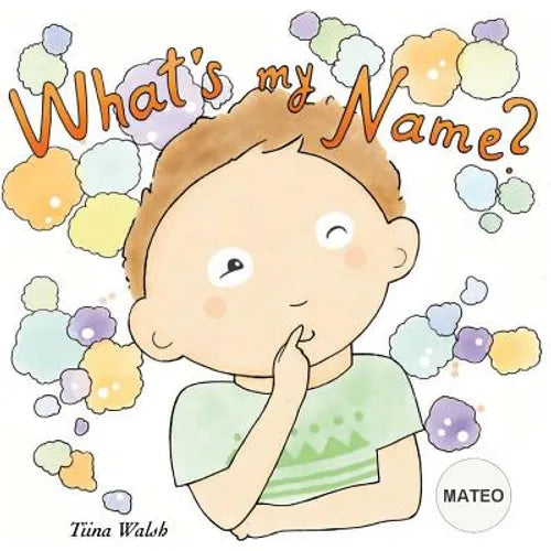 What's my name? MATEO - Paperback