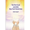 The Twin Flame and Other Soul Mate Connections (handy size) - Paperback