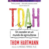 Tdah: Un Cazador En Un Mundo de Agricultores - Paperback