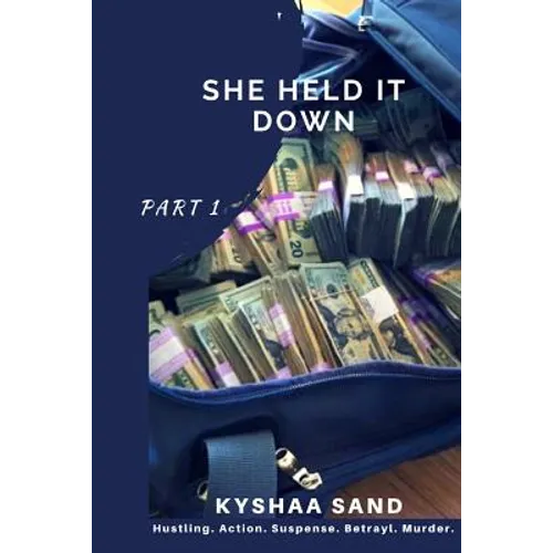 She Held it Down: Secrets Revealed! - Paperback