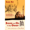 Blood and Oil in the Orient - Paperback