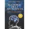 El Código de la Abundancia: (Aprende a Usar la LEY de ATRACCIÓN) - Paperback