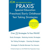PRAXIS Special Education Preschool/Early Childhood - Test Taking Strategies: PRAXIS 5691 - Free Online Tutoring - New 2020 Edition - The latest strate - Paperback