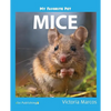 My Favorite Pet: Mice - Paperback