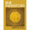 Dear Inheritors - Paperback