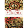 At Home with the Empire: Metropolitan Culture and the Imperial World - Paperback