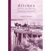 Ditches Across the Desert: Irrigation in the Lower Pecos Valley - Paperback