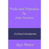 Pride and Prejudice by Jane Austen: A Critical Introduction - Paperback