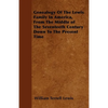 Genealogy Of The Lewis Family In America, From The Middle of The Seventeeth Century Down To The Present Time - Paperback