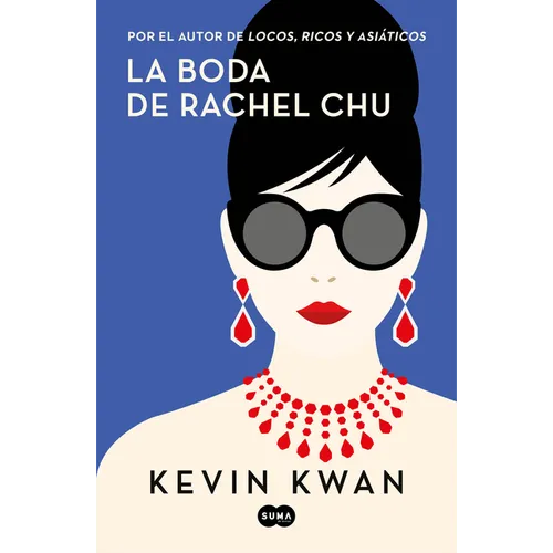 La Boda de Rachel Chu / China Rich Girlfriend - Paperback