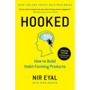 Hooked: How to Build Habit-Forming Products - Hardcover