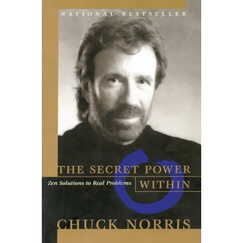 The Secret Power Within: Zen Solutions to Real Problems - Paperback