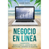 Negocio En Línea: 3 Manuscritos - Ingresos Pasivos, Amazon FBA Para Principiantes, Marketing De Afiliación (Online Business Spanish Version) - Paperback