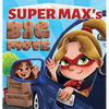 Super Max's Big Move - Hardcover