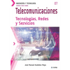 Conoce todo sobre Telecomunicaciones. Tecnologías, Redes y Servicios - Paperback