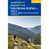 Walking the Via Francigena Pilgrim Route - Part 2: Lausanne and the Great St Bernard Pass to Lucca - Paperback
