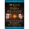 Wells Meets Deleuze: The Scientific Romances Reconsidered - Paperback