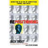Repositioning: Marketing in an Era of Competition, Change and Crisis - Hardcover