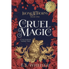 Cruel Magic: A Victorian Faerie Tale - Paperback