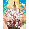 Amelia Erroway: Castaway Commander: A Graphic Novel - Hardcover