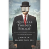 ¿Que es la Teologia Biblica?: Una guía para la Historia, el Simbolismo y los Patrones de la Biblia - Paperback