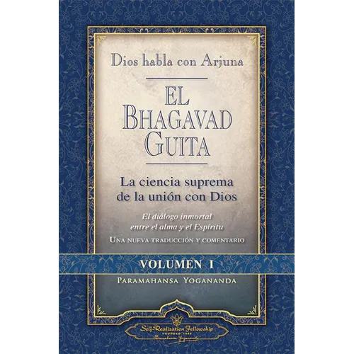Dios Habla Con Arjuna: El Bhagavad Guita, Vol. 1: La Ciencia Suprema de La Unin Con Dios - Paperback
