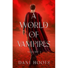 A World of Vampires Volume 1 - Paperback