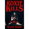 Roxie Kills - Paperback